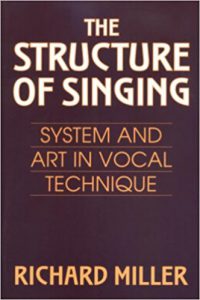 The Structure of Singing: System and Art in Vocal Technique